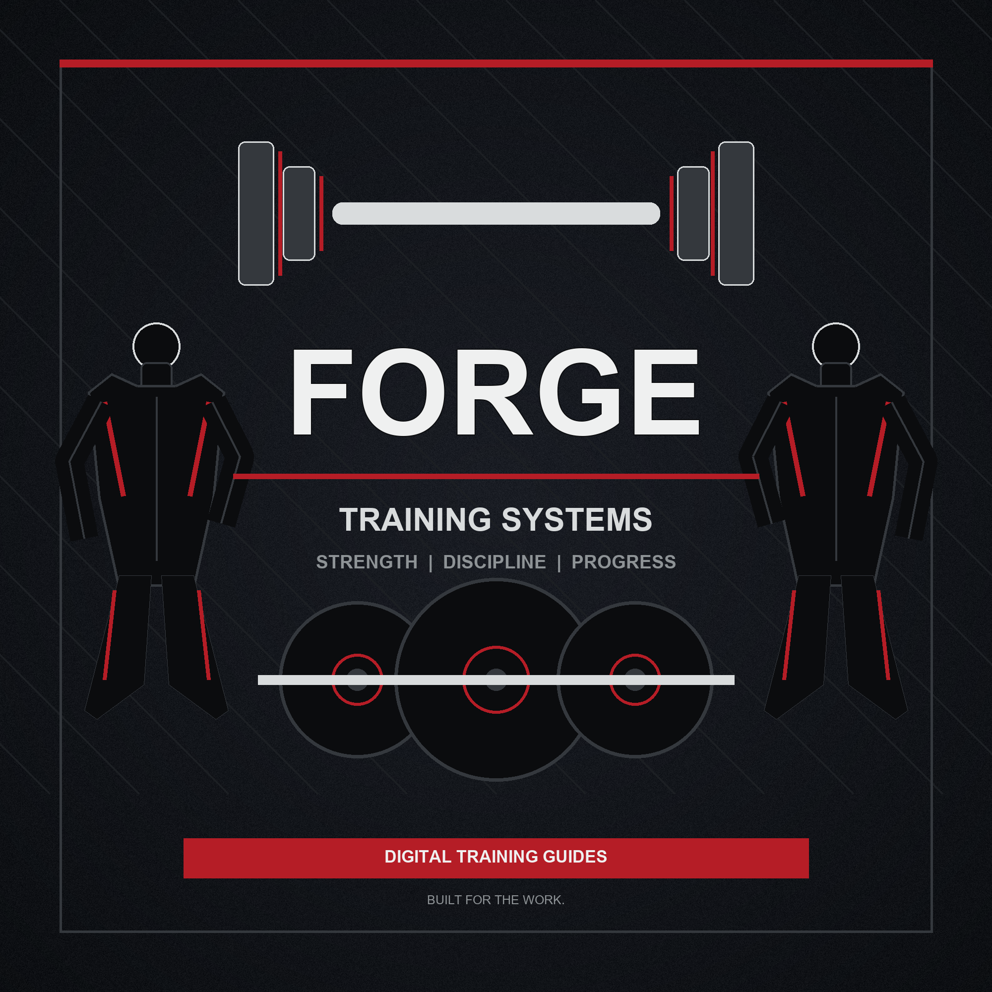 Digital training guide cover for 'FORGE TRAINING SYSTEMS' featuring minimalist black and red fitness silhouettes, a barbell, and weight plates on a dark background.